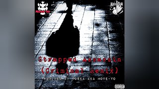 Move-Yo ft. Scientifik - Strapped Assassin (Criminal Remix)