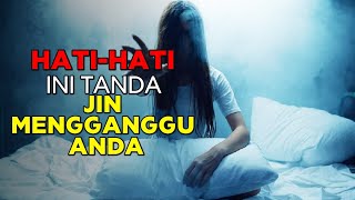 HATI-HATI !! Ini tanda Kamu di ganggu JIN