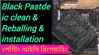 Black Pastde ic Remove & clean & installation trick