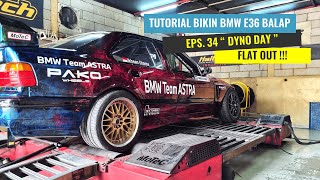 EPS.34 DYNO DAY, TAPI GAGAL !! DAN HAMPIR TIDAK IKUT D1GP