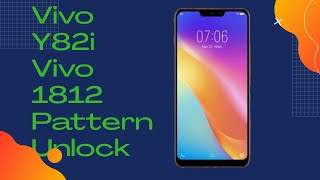 Vivo y81i pattern unlock miracle|vivo 1812 pattern unlock