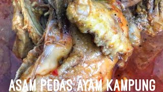 Asam Pedas Ayam Kampung (Spicy And Sour Chicken)