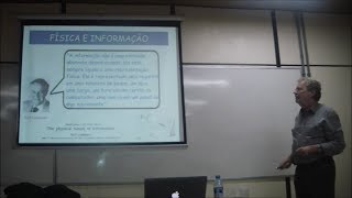 Física, Informação e as Novas Tecnologias Quânticas - Luiz Davidovich (IF - UFRJ)