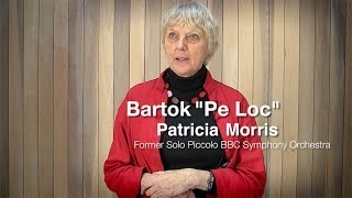 Bartok - "Pe Loc" Piccolo solo demonstrated by Patricia Morris