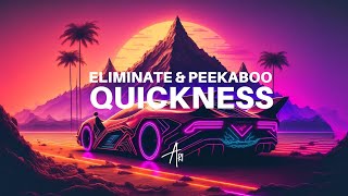 ELIMINATE & PEEKABOO - QUICKNESS