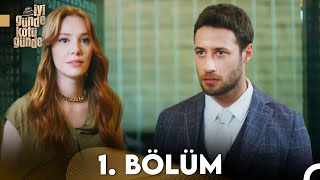 İyi Günde Kötü Günde 1. Bölüm  (FULL HD)