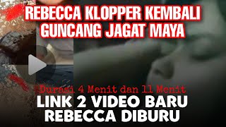 REBECCA KEMBALI HEBOHKAN JAGAT MAYA. SEPERTI INI PENAMPAKAN REBECCA KLOPPER VIRAL 11 MENIT & 4 MENIT