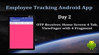 Day 2- Publish Employee Tracking & Sale order Android App