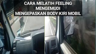 MELATIH FEELING MENGEMUDI