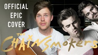 THE CHAINSMOKERS | DON'T LET ME DOWN FT DAYA | RICH COTTELL | OFFICIAL | COVER