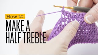 How to Make a Crochet Half Treble Stitch (UK terms)