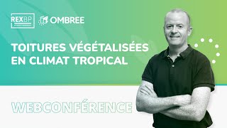 Webconférence - Toitures végétalisées en climat tropical