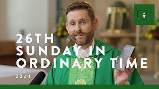 MASS FOR YOU AT HOME with Fr John Corrigan – 26th Sunday in Ordinary Time [Yr B]