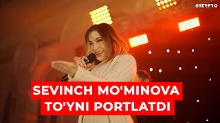 Sevinch mo'minova to'yni portlatdi !