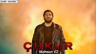 Çukur Dizi Müzikleri | Mahsun V2 (3.Sezon)