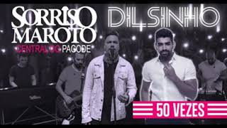 Sorriso Maroto  - 50 Vezes