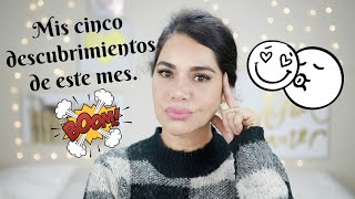 Mis cinco descubrimientos del mes.  En cosmética y más.  Igxie/Belleza a toda edad.  50 y más