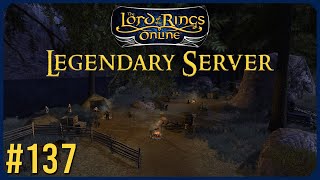 Cleaning Up Lothlorien | LOTRO Legendary Server Episode 137 | The Lord Of The Rings Online