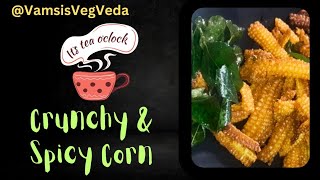 Crispy&Spicy Babycorn 👌#babycorn #babycornrecipes#babycornrecipe#trending#youtube @VamsisVegVeda