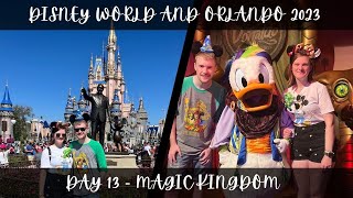 Disney World and Orlando 2023 - Day 13: Magic Kingdom and our Last Full Day