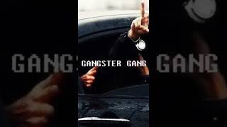 GANGSTER GANG