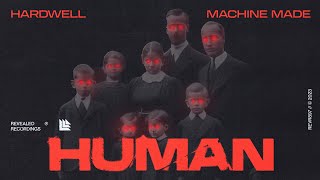 Hardwell & Machine Made - Human