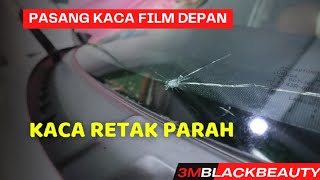 tips pasang kaca film ketika kaca RETAK