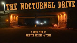 BOFTA | THE NOCTURNAL DRIVE | AWARD WINING SHORT FILM | RANJITH ROSHAN | DIRECTION STUDENT (2022)