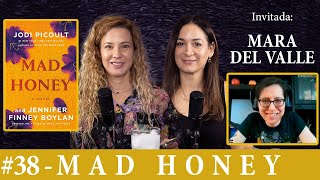 ELMP #38 - MAD HONEY y plática con MARA DEL VALLE (SER TRANS en MÉXICO, RE-EDUCARNOS, INCLUSIÓN)