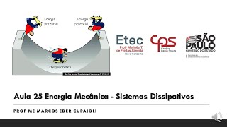 Aula 25: Energia Mecânica - Sistemas não Conservativos