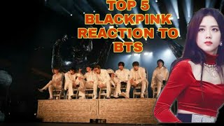 Idol reaction to BTS [ TOP 5 ] ( BLACKPINK REACT TO BTS )