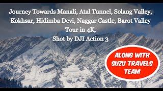 Ultimate Adventure: Exploring Manali Solang Valley, Atal Tunnel, And More With Suzu Travels Team!