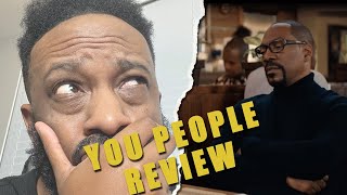 You People Movie Review: Loved It