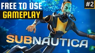 Free To Use Gameplay (No Copyright) - Subnautica