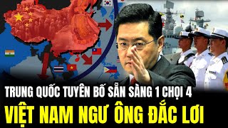 Trung Quốc Tuyên Bố Sẵn Sàng 1 Chọi 4 Việt Nam Đắc Lợi | Lịch Sử Quân Sự