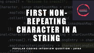 Java Coding Interview Questions - First Non-repeating Character in a String