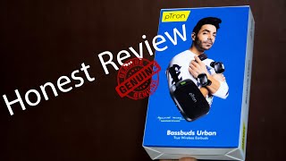 pTRON Bassbuds Urban Unboxing and Genuine Review [हिन्दी]