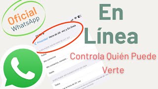 Nuevo WhatsApp Activa o Desactiva en linea - Actualización