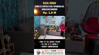 DIJUAL RUMAH SIAP HUNI DI KOMP SANTOSA ASIH CIPAMOKOLAN BANDUNG, HARGA Rp.1,6 M, HUB. 0877 7756 8484