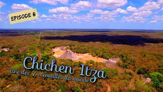 [4k] Drone - Chichen Itza une des 7 merveilles du monde - Episode 8 🇲🇽