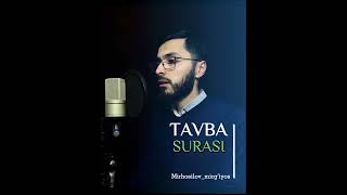 Tavba surasi - Mirhosilov Mirg’iyos | Surah At-Tawbah  #Shorts