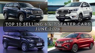 Top Selling 6 & 7 Seater Cars With Prices ! June 2024