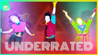 UNDERRATED SONGS IN JUST DANCE