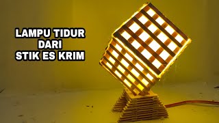 SIMPEL!!! LAMPU TIDUR DARI STIK ES KRIM