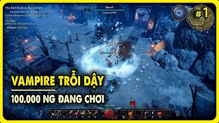 Vampire trỗi dậy - Xây dựng vương triều nhuốm máu nhân loại - V Rising #1