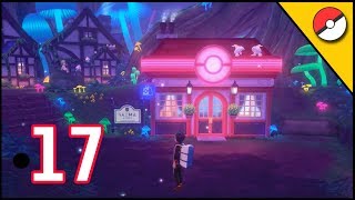 ►LA PLUS BELLE VILLE DE GALAR ? • Pokémon Bouclier 🛡️• LET'S PLAY FR • EP. #17