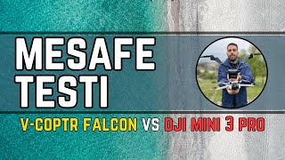 Mesafe Testi | V-Coptr Falcon vs DJI Mini 3 PRO Range Test