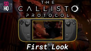 The Callisto Protocol - Steam Deck First Look - Not Ready for Prime Time Yet