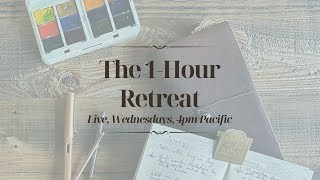 One-Hour Creative Retreat - July 31