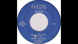 Benny Latimore  -  I'm a believer